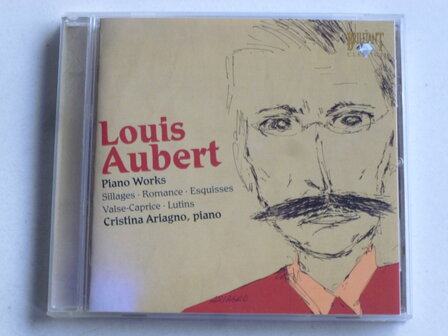 Louis Aubert - Piano Works / Cristina Ariagno