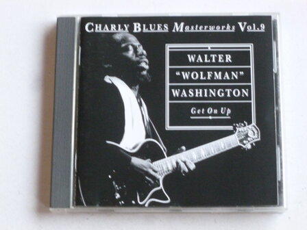 Walter &quot;Wolfman&quot; Washington - Get on Up