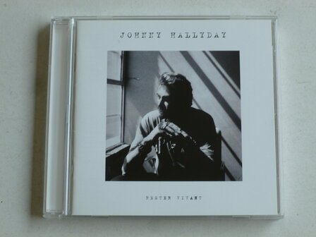 Johnny Hallyday - Rester Vivant