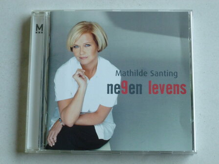 Mathilde Santing - Negen Levens 