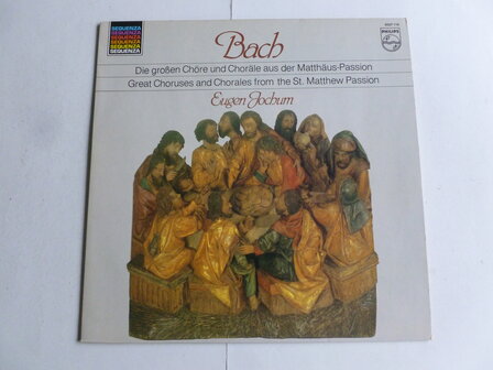 Bach - Die grossen Ch&ouml;re aus der Matth&auml;us Passion / Eugen Jochum (LP)