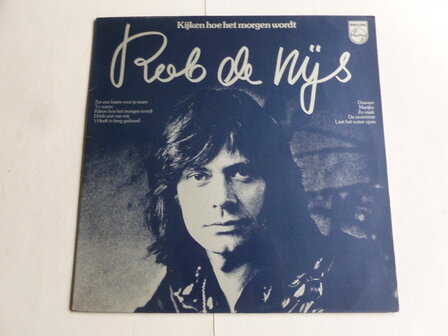 Rob de Nijs - Kijken hoe het morgen wordt (LP)
