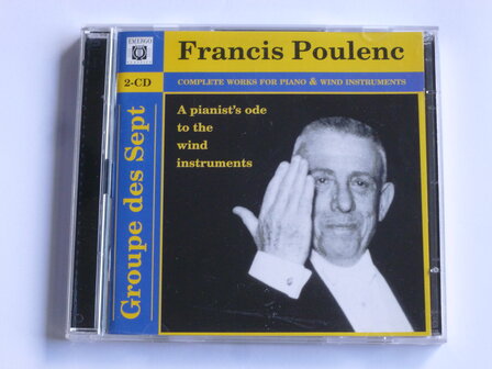 Poulenc - Complete works for piano &amp; wind instr. / Groupe des Sept (2 CD)