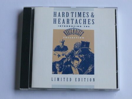 Hard times &amp; Heartaches - introducing the Roots &#039;n Blues Collection