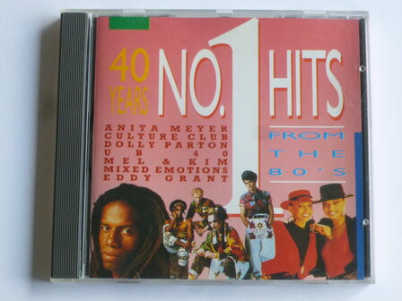 40 Years no. 1 Hits from the 80&#039;s 