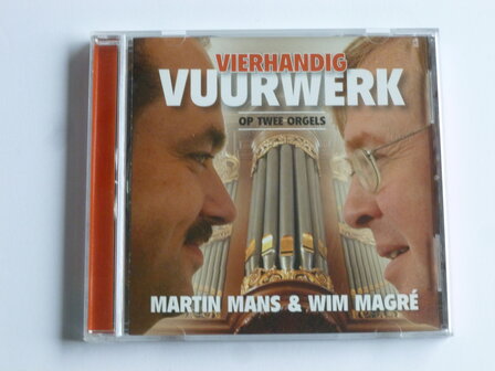 Martin Mans &amp; Wim Magre - Vierhandig vuurwerk op 2 orgels