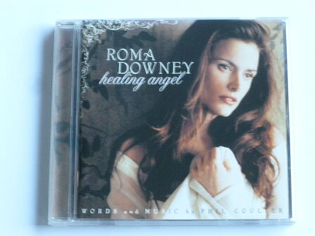 Roma Downey - Healing Angel