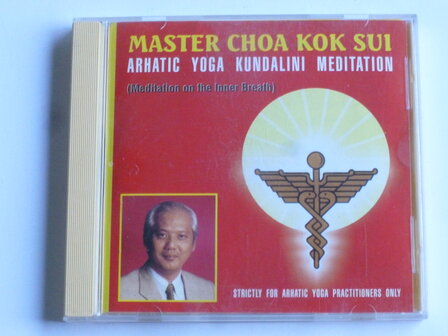 Master Choa Kok Sui - Arhatic Yoga Kundalini Meditation