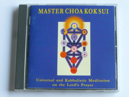 Master Choa Kok Sui - Universal and Kabbalistic Meditation 