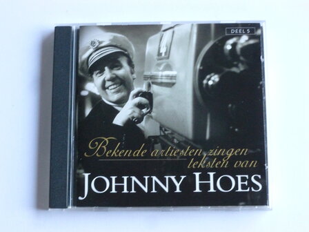 Bekende artiesten zingen teksten van Johnny Hoes - deel 5
