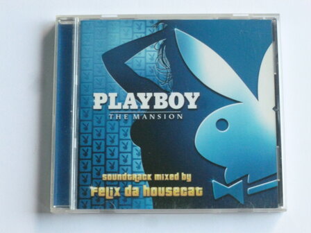 Playboy - The Mansion / Felix de Housecat