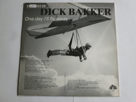 Dick Bakker - One day i&#039;ll fly away / The Best of (LP)