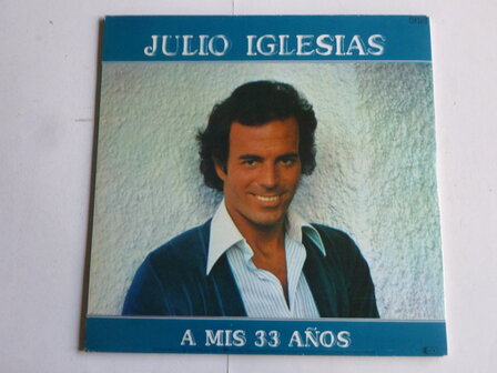 Julio Iglesias - A Mis 33 Anos (LP) 82712