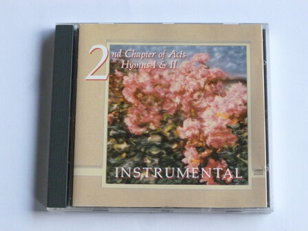 2nd Chapter of Acts Hymns 1 &amp; II - Instrumental