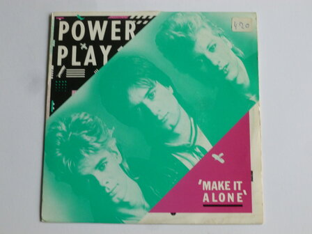 Power Play - Make it alone (vinyl single)