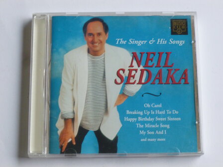Neil Sedaka - The Singer &amp; His Songs