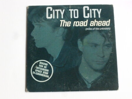 City to City - The road ahead (CD Single)