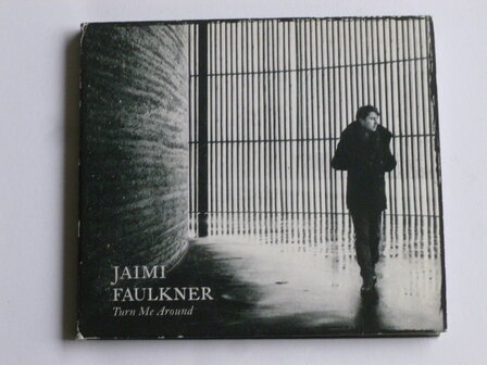 Jaimi Faulkner - Turn me around