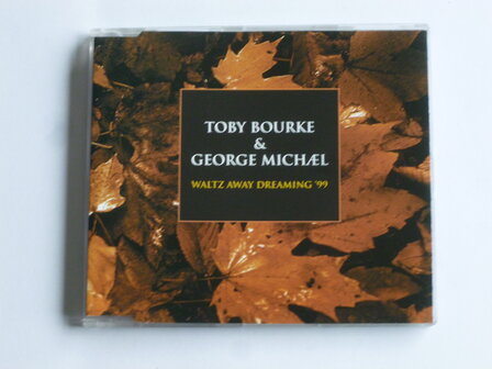 Toby Bourke &amp; George Michael - Waltz Away Dreaming &#039;99 (CD Single)