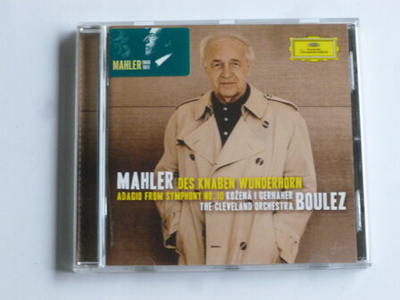 Mahler - Des Knaben Wunderhorn / Boulez
