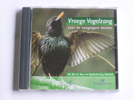 Vroege Vogelzang - Leer de Zangvogels kennen / Nico de Haan