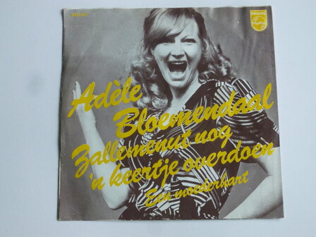 Adele Bloemendaal - Zullemenut nog &#039;n  keertje overdoen? (vinyl single)
