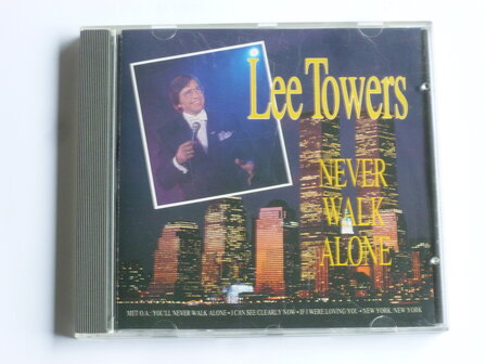 Lee Towers - Never walk alone