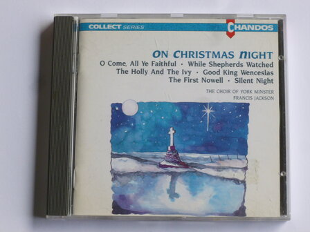 On Christmas Night - The Choir of York Minster (chandos)