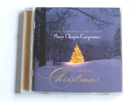 Mary Chapin Carpenter - Come darkness, come light 