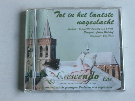 Crescendo - Tot in het laatste nageslacht