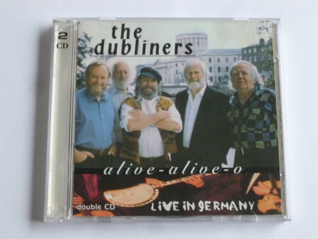 The Dubliners - Alive -Alive- o / Live in Germany (2 CD)