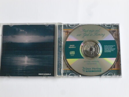 Rust mijn ziel, uw God is Koning - koorzang, samenzang, instrumentaal