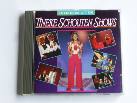 16 Liedjes uit de Tineke Schouten Shows