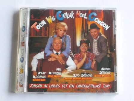 Toen was geluk heel gewoon - Gerard Cox, Joke Bruijs