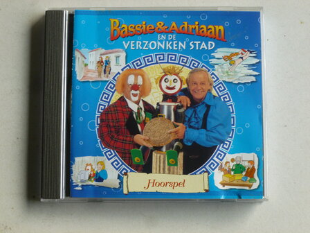 Bassie &amp; Adriaan en de verzonken stad - Hoorspel