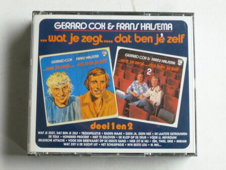 Gerard Cox &amp; Frans Halsema - Wat je zegt...dat ben je zelf (2 CD)