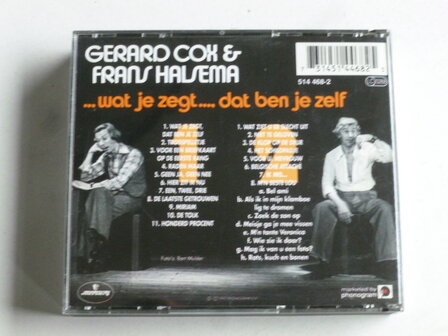 Gerard Cox &amp; Frans Halsema - Wat je zegt...dat ben je zelf (2 CD)