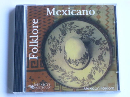 Mexicano Folklore - Mexico Antiguo