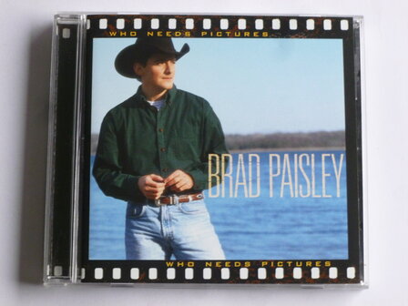 Brad Paisley - Who needs pictures