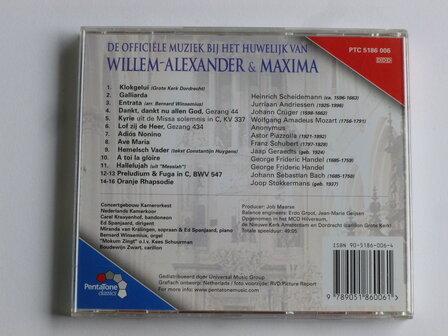 Willem-Alexander &amp; Maxima - De offici&euml;le muziek bij het Huwelijk