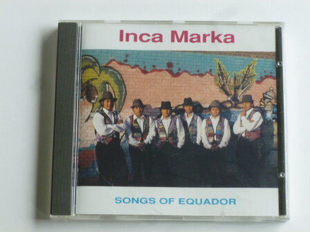 Inca Marka - Songs of Equador