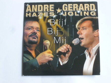 Andre Hazes &amp; Gerard Joling - Blijf bij mij (CD Single)