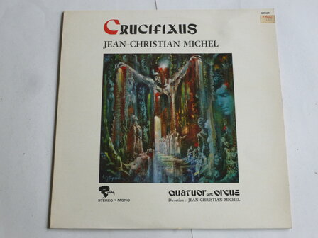 Jean-Christian Michel - Crucifixus (LP) 521139