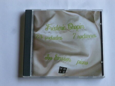 Chopin - 24 Preludes, 7 Nocturnes / Ivo Janssen