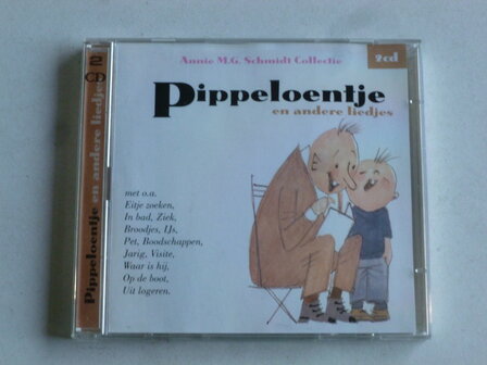 Pippeloentje en andere Liedjes - Annie M.G. Schmidt Collectie (2 CD)