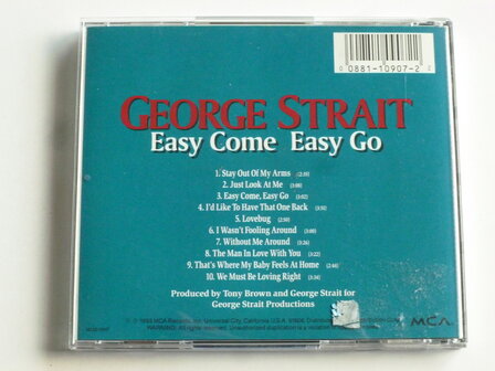 George Strait - Easy Come Easy Go