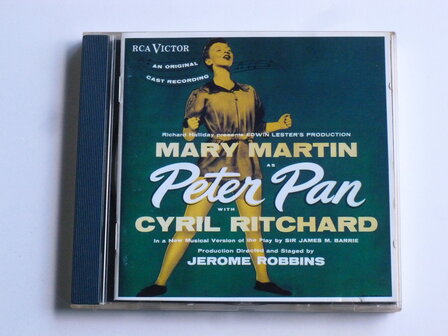 Peter Pan - Original cast recording / Mary Martin, Jerome Robbins
