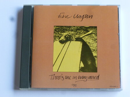 Eric Clapton - There's one in every crowd