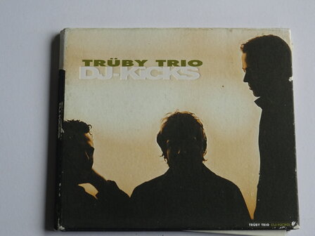 Tr&uuml;by Trio - DJ-Kicks