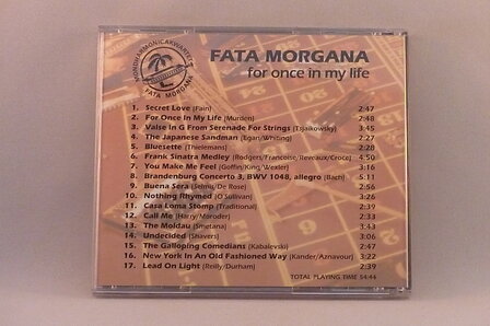 Fata Morgana - For once in my life